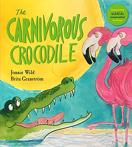 Stock image for The Carnivorous Crocodile (The Five Flamingos) for sale by HPB-Movies