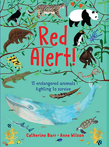 Stock image for Red Alert!: 15 Endangered Animals Fighting to Survive for sale by WorldofBooks