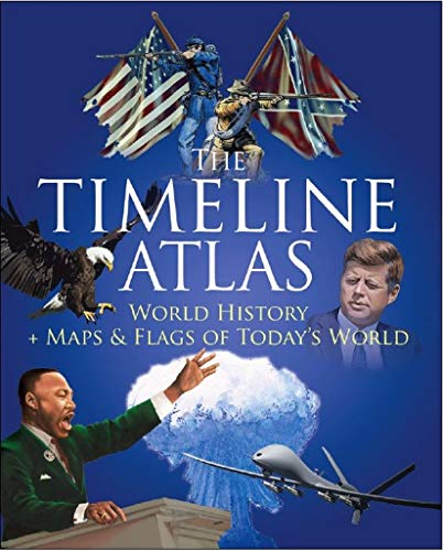 Beispielbild fr The Timeline Atlas: World History and Maps and Flags of Today's World zum Verkauf von WorldofBooks