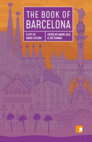9781910974056: The Book of Barcelona: A City in Short Fiction (Reading the City)
