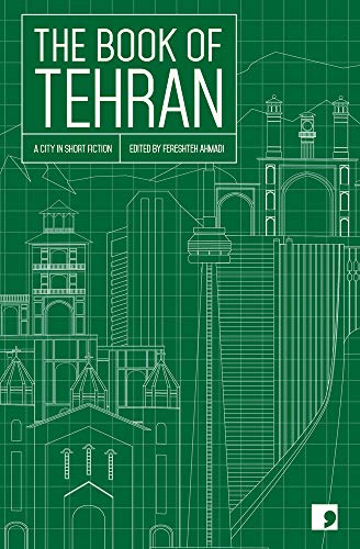 Beispielbild fr The Book of Tehran (Reading the City) zum Verkauf von Tall Stories BA