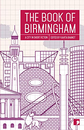 Imagen de archivo de The Book of Birmingham: A City in Short Fiction (Reading the City) a la venta por AwesomeBooks