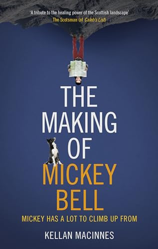 Beispielbild fr The Making of Mickey Bell zum Verkauf von Better World Books