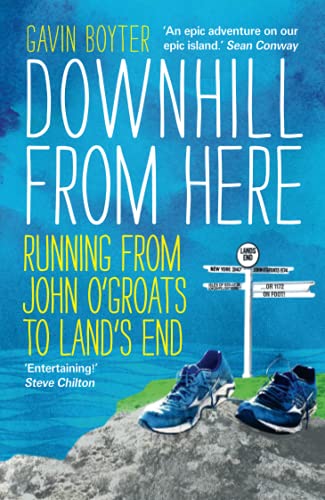 Beispielbild fr Downhill from Here : Running from John O' zum Verkauf von Better World Books