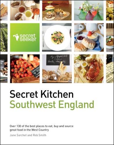 Beispielbild fr Secret Kitchen: Southwest England: Over 130 of the Best Places to Eat, Buy and Source Great Food in the West Country (Secret Seeker) zum Verkauf von WorldofBooks