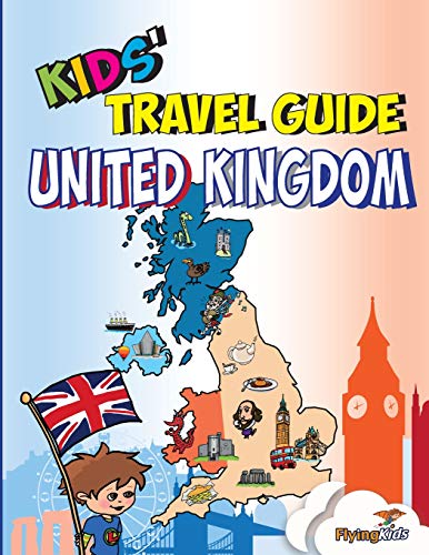 Imagen de archivo de Kids' Travel Guide - United Kingdom: The Fun Way to Discover the United Kingdom - Especially for Kids (Kids' Travel Guide Series) a la venta por SecondSale