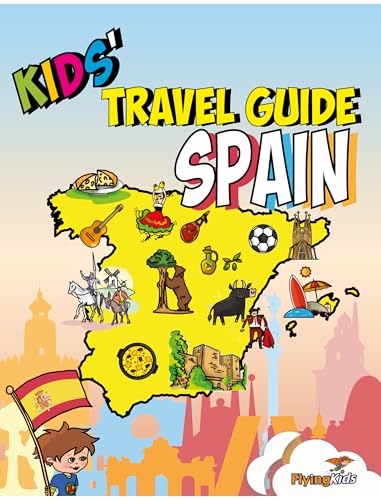 Beispielbild fr Kids' Travel Guide - Spain: The fun way to discover Spain - especially for kids zum Verkauf von Once Upon A Time Books