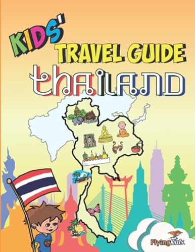 9781910994504: Kids' Travel Guide - Thailand: The fun way to discover Thailand-especially for kids: 30 (Kids' Travel Guide Series) [Idioma Ingls]