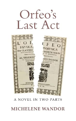 Beispielbild fr Orfeo's Last Act: A Novel in Two Parts zum Verkauf von WorldofBooks