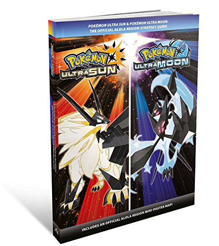 Beispielbild fr Pok mon Ultra Sun & Pok mon Ultra Moon: The Official Alola Region Strategy Guide zum Verkauf von WorldofBooks