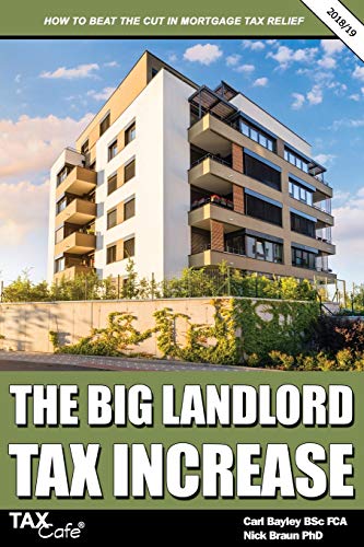 Stock image for The Big Landlord Tax Increase: How to Beat the Cut in Mortgage Tax Relief - 2018/19 Edition for sale by WorldofBooks