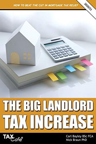 Imagen de archivo de The Big Landlord Tax Increase: How to Beat the Cut in Mortgage Tax Relief - 2020/21 Edition a la venta por Greener Books