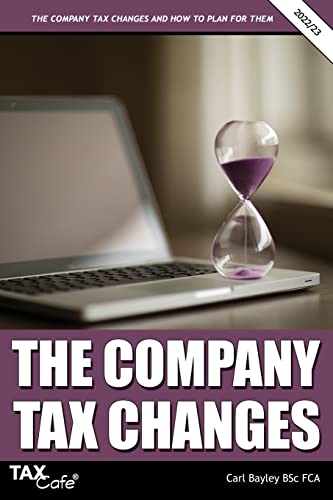 Stock image for The Company Tax Changes and How to Plan for Them for sale by WorldofBooks