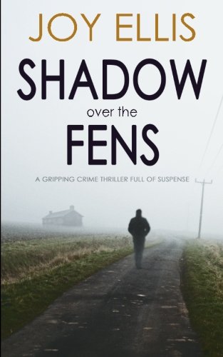 Beispielbild fr SHADOW OVER THE FENS a gripping crime thriller full of suspense zum Verkauf von Better World Books