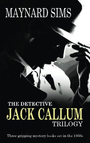 Imagen de archivo de THE DETECTIVE JACK CALLUM TRILOGY three gripping mystery books set in the 1950s a la venta por WorldofBooks