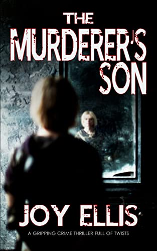 Imagen de archivo de THE MURDERER'S SON a gripping crime thriller full of twists a la venta por BooksRun