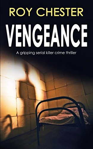 Beispielbild fr VENGEANCE a gripping serial killer crime thriller zum Verkauf von WorldofBooks