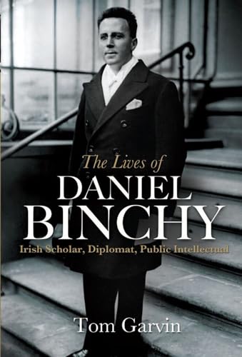 Beispielbild fr The Lives of Daniel Binchy: Irish Scholar, Diplomat, Public Intellectual zum Verkauf von Kennys Bookstore