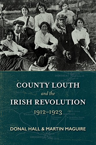 Stock image for County Louth and the Irish Revolution, 1912-1923 for sale by Revaluation Books