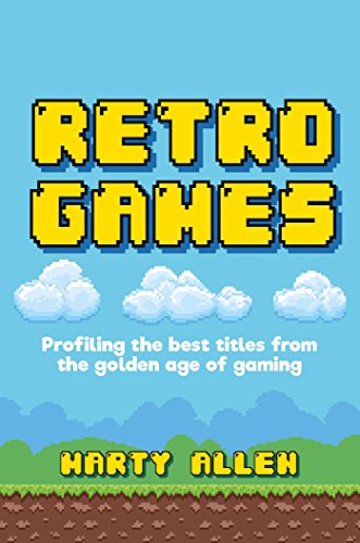 Beispielbild fr Retro Games: Profiling the best titles from the golden age of gaming zum Verkauf von WorldofBooks