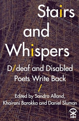 Imagen de archivo de Stairs and Whispers DDeaf and Disabled Poets Write Back a la venta por PBShop.store US