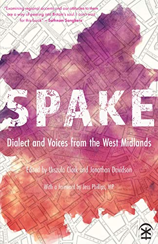 Beispielbild fr Spake: Dialect and Voices from the West Midlands zum Verkauf von WorldofBooks