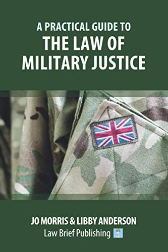 Stock image for A Practical Guide to the Law of Military Justice for sale by Books Unplugged