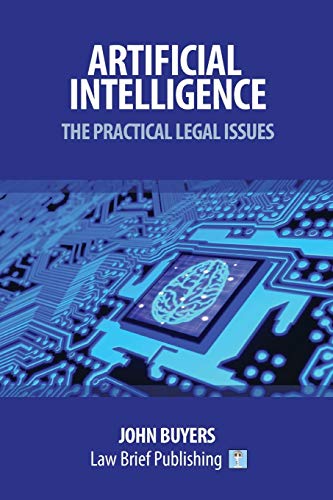 Stock image for Artificial Intelligence - The Practical Legal Issues for sale by WorldofBooks
