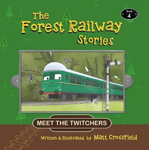 Stock image for The Forest Railway Stories: Book 4 : Meet the Twitchers for sale by WorldofBooks