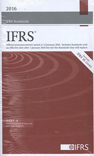 Stock image for 2016 IFRS Standards (Red Book) Official Pronouncements Issued at 13 January 2016: Includes Standards with an Effective Date After 1 January 2016 but Not the Standards They Will Replace for sale by Better World Books Ltd
