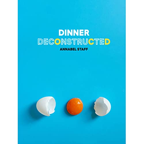 Stock image for Dinner Deconstructed for sale by Better World Books