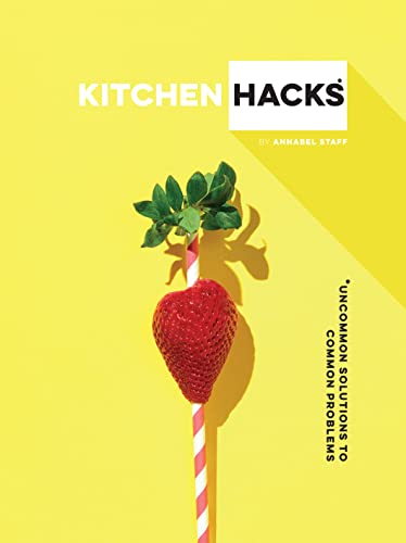Beispielbild fr Kitchen Hacks: Uncommon Solutions to Common Problems zum Verkauf von SecondSale