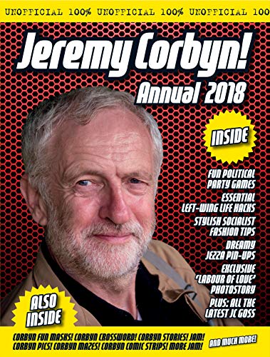 Stock image for The Unofficial Jeremy Corbyn Annual 2018 for sale by Better World Books