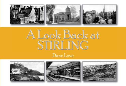 Stock image for A Look Back At Stirling for sale by GreatBookPrices