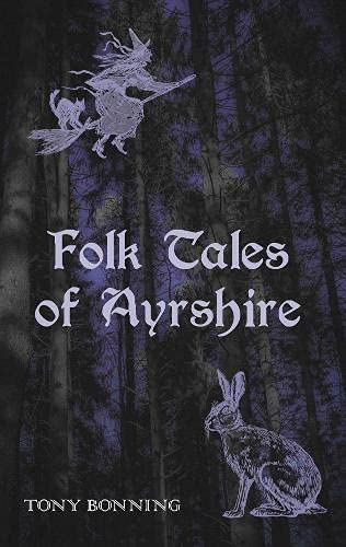 Stock image for Folk Tales Of Ayrshire for sale by GreatBookPrices