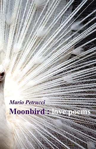 Imagen de archivo de Moonbird: love poems a la venta por WorldofBooks