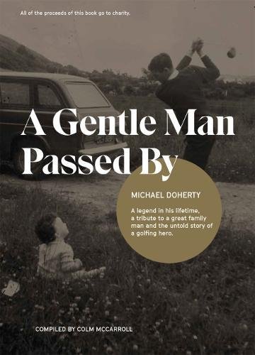 Imagen de archivo de A Gentle Man Passed by a la venta por WorldofBooks