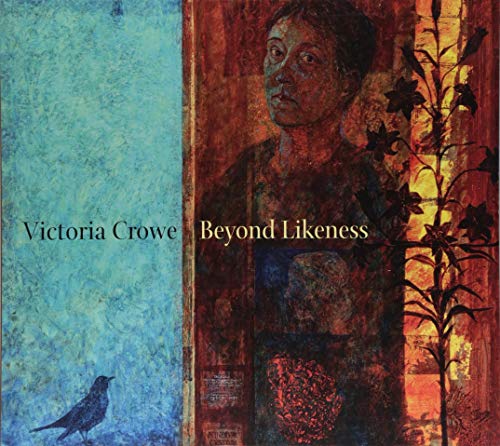 9781911054221: Victoria Crowe: Beyond Likeness