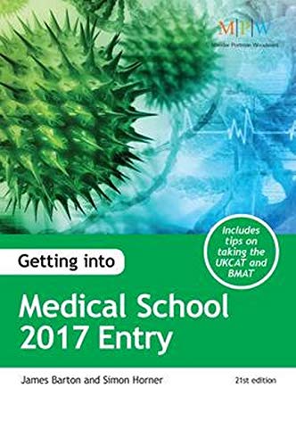 Imagen de archivo de Getting into Medical School 2017 Entry a la venta por Better World Books Ltd