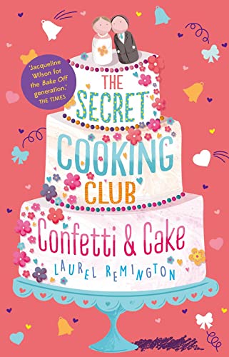 Beispielbild fr The Secret Cooking Club Confetti & Cake zum Verkauf von PlumCircle