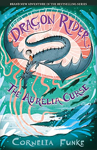 Imagen de archivo de Dragon Rider: The Aurelia Curse (Dragon Rider book 3) - the brand new adventure in the New York Times bestselling series a la venta por HPB-Ruby