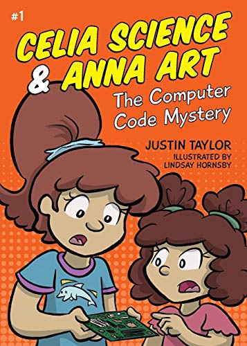 Stock image for The Computer Code Mystery Volume 1 Celia Science Anna Art for sale by PBShop.store US