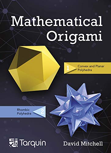 Beispielbild fr Mathematical Origami: Geometrical Shapes by Paper Folding zum Verkauf von Monster Bookshop