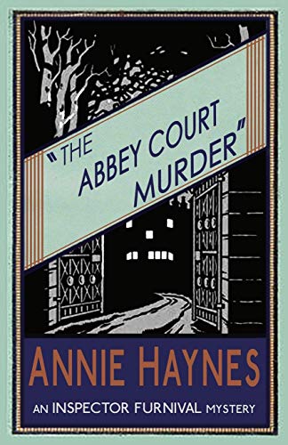 Stock image for The Abbey Court Murder (The Inspector Furnival Mysteries) for sale by Books From California