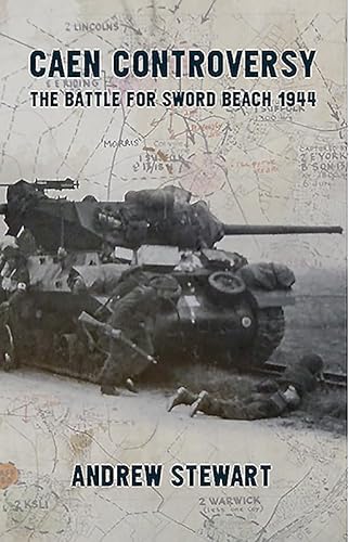 9781911096177: Caen Controversy: The Battle for Sword Beach 1944