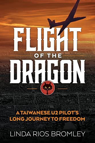 9781911096481: Flight of the Dragon: A Taiwanese U-2 Pilot's Long Journey to Freedom