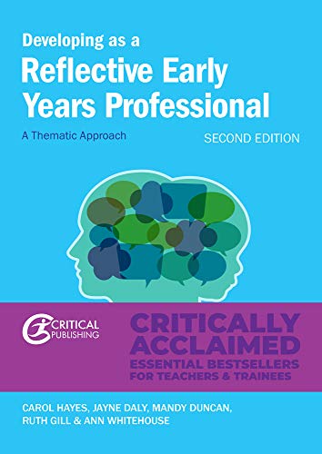 9781911106227: Developing as a Reflective Early Years Professional: A Thematic Approach