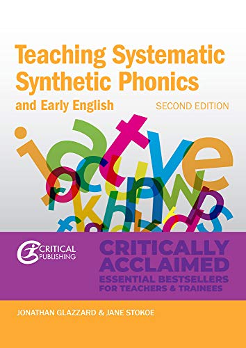 Beispielbild fr Teaching Systematic Synthetic Phonics and Early English: Second Edition (Critical Teaching) zum Verkauf von WorldofBooks