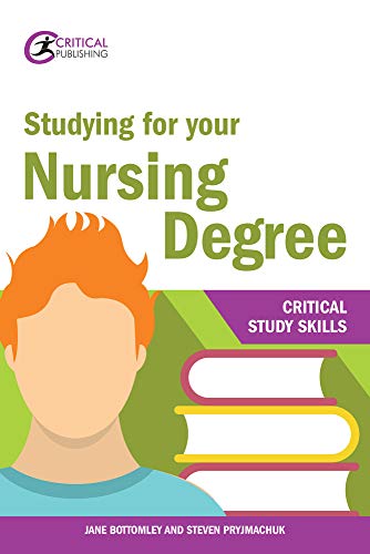 Stock image for Studying for your Nursing Degree (Critical Study Skills) for sale by WorldofBooks