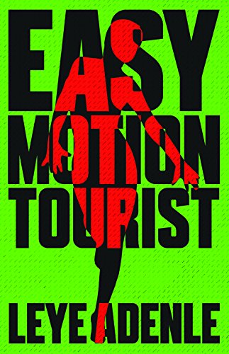 Stock image for Easy Motion Tourist: 1 (An Amaka Thriller, 1) for sale by WorldofBooks